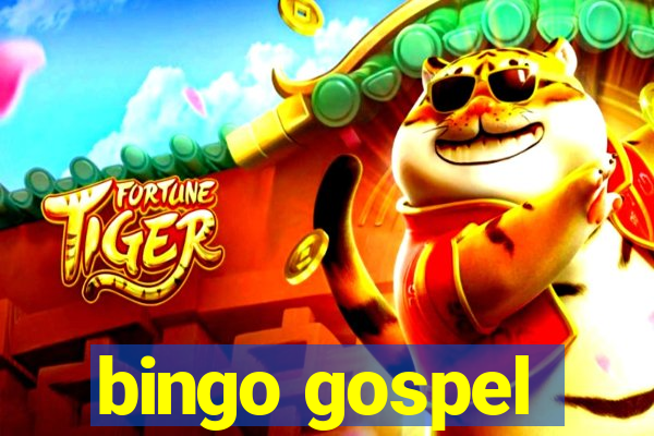 bingo gospel